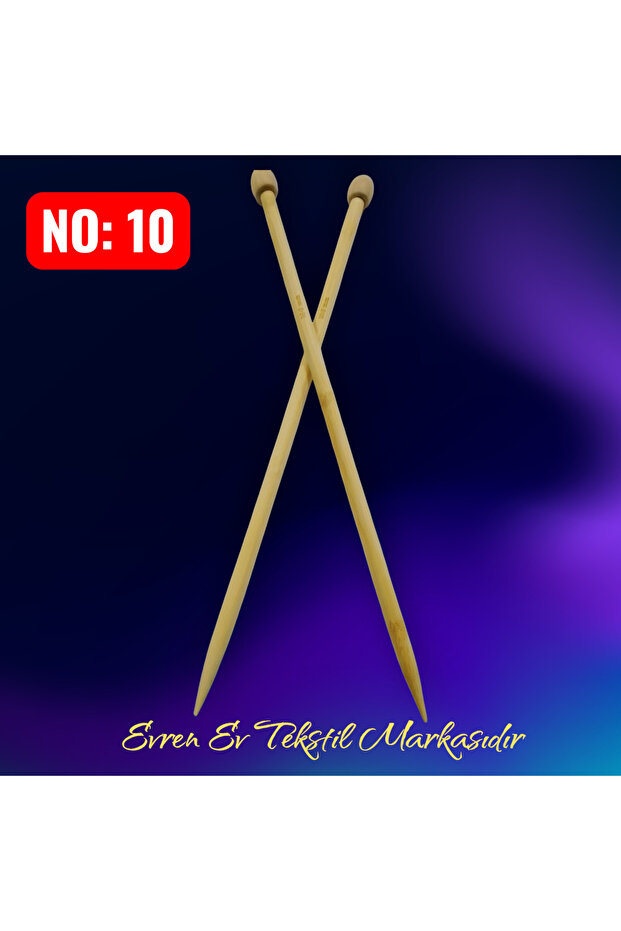 EVREN EV TEKSTİL BAMBU ÖRGÜ ŞİŞ NO: 10 - 3