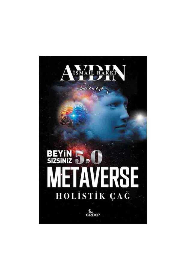 You Are the Brain 50 Metaverse Holistic Era