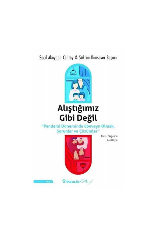 Alıştığımız Gibi Değil