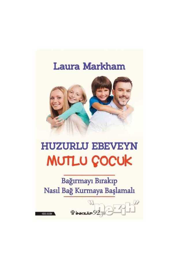 Huzurlu Ebeveyn Mutlu Çocuk - 1