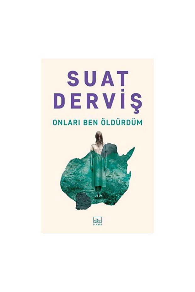 Onları Ben Öldürdüm