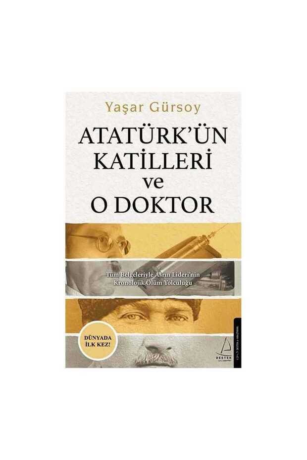 The Murderers of Ataturk and That Doctor