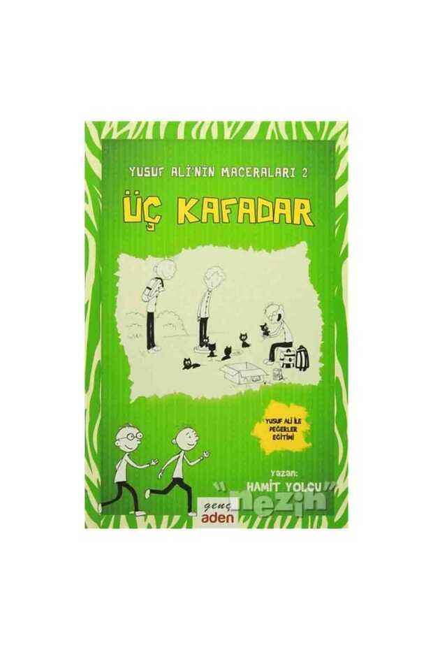 Yusuf Ali'nin Maceraları 2 - Üç Kafadar