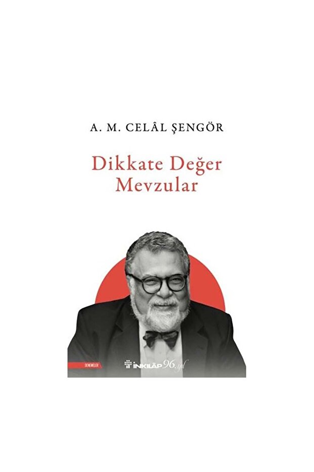 Dikkate Değer Mevzular - 1