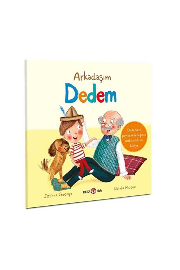 Arkadaşım Dedem