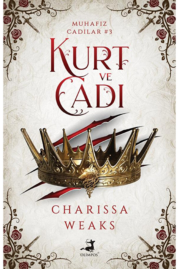 Kurt ve Cadı - Muhafız Cadılar Serisi 3. Kitap