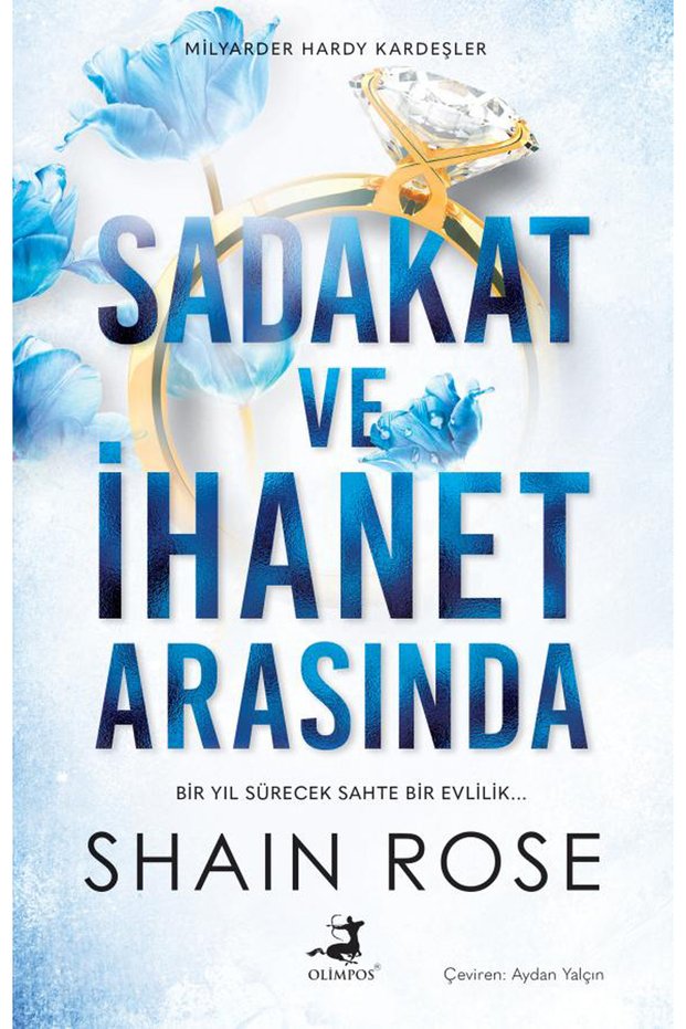Between Loyalty and Betrayal - Milyarder Hardy Kardeşler Serisi 1. Kitap