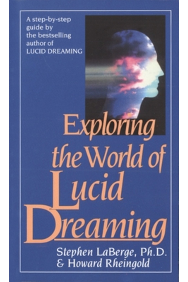 Explorând lumea visului lucid - 1