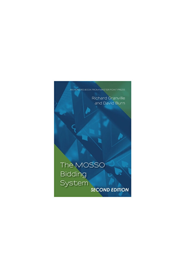 The MOSSO Bidding System: Second Edition - 1