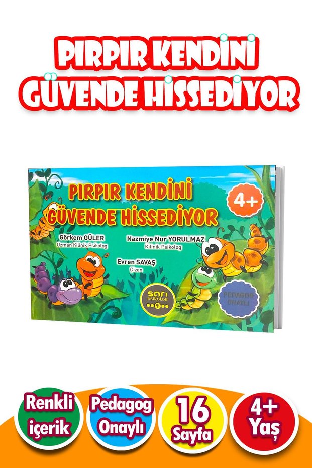 4+ Ages Pırpır Kendini Güvende Hissediyor – 16 Pages Colorful Children's Book