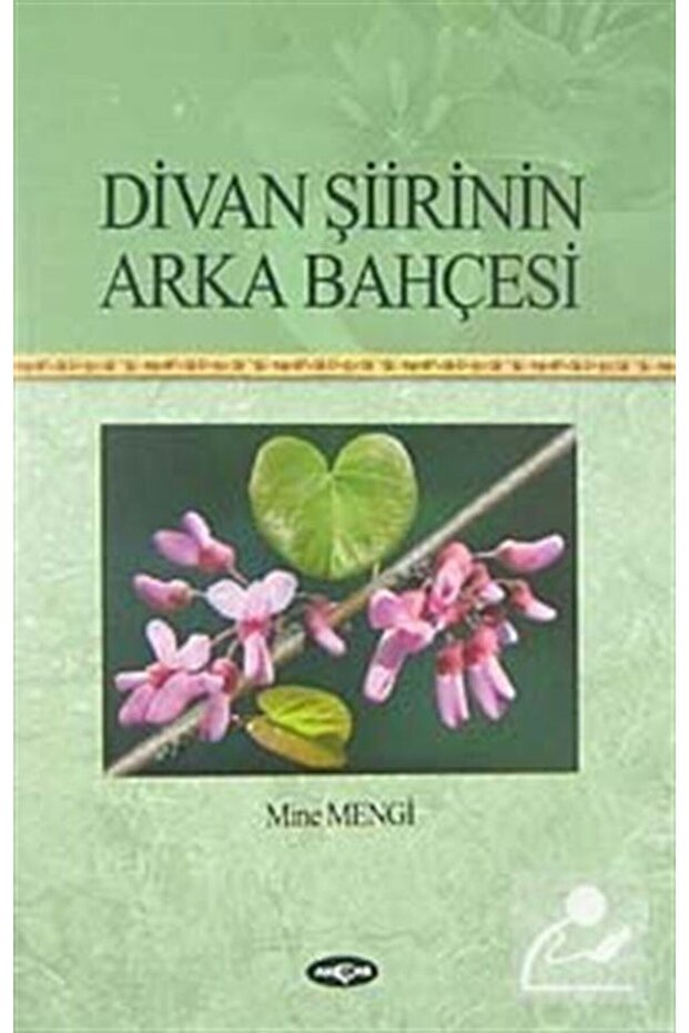 Divan Şiirinin Arka Bahçesi