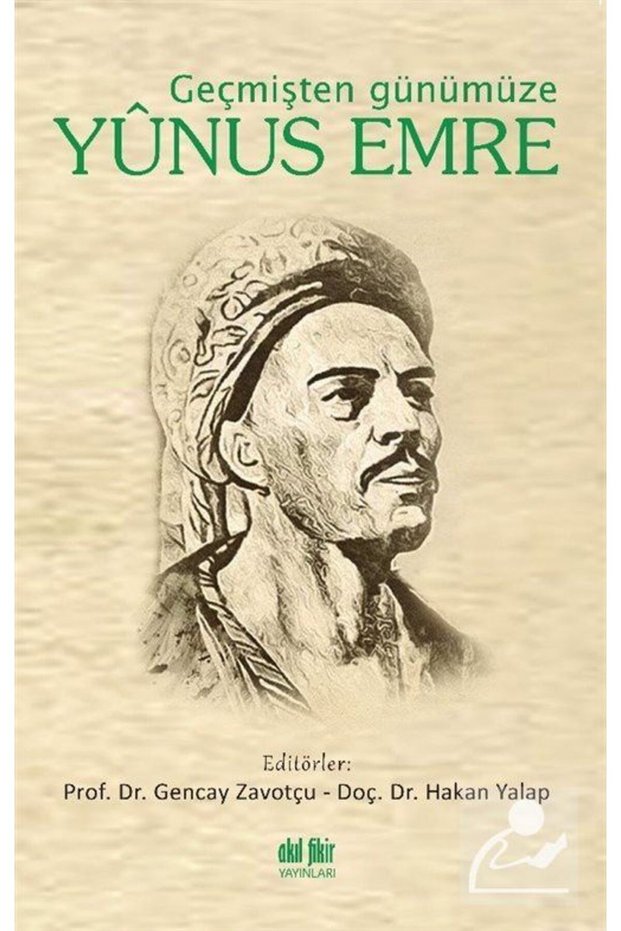 From the Past to the Present Yunus Emre
