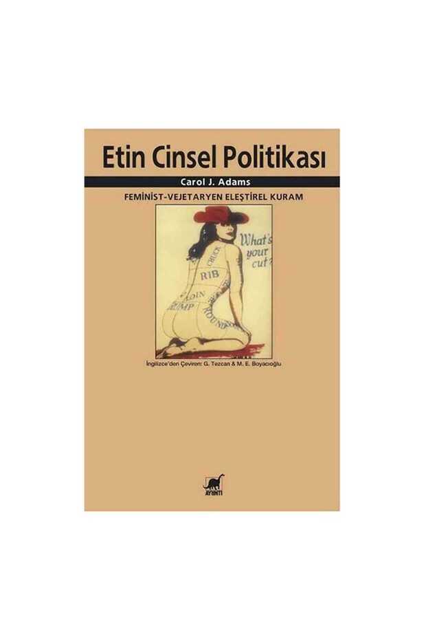 Etin Cinsel Politikası