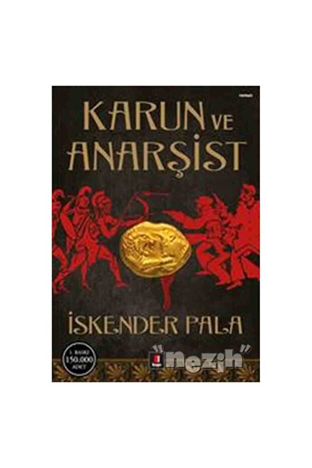 Karun ve Anarşist - 1