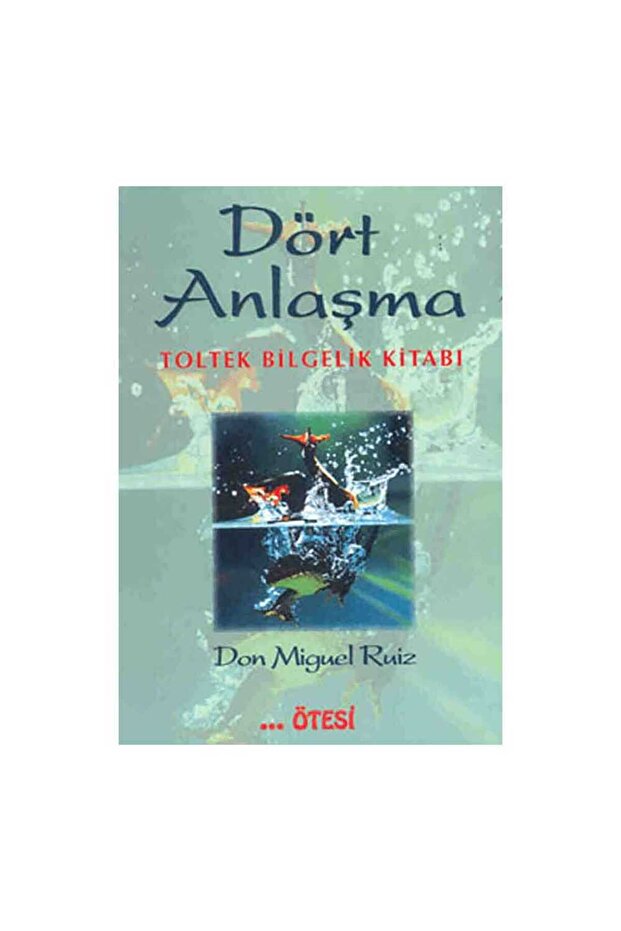 Dört Anlaşma - 1
