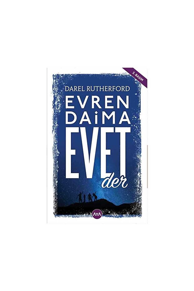 Evren Daima Evet Der - 1