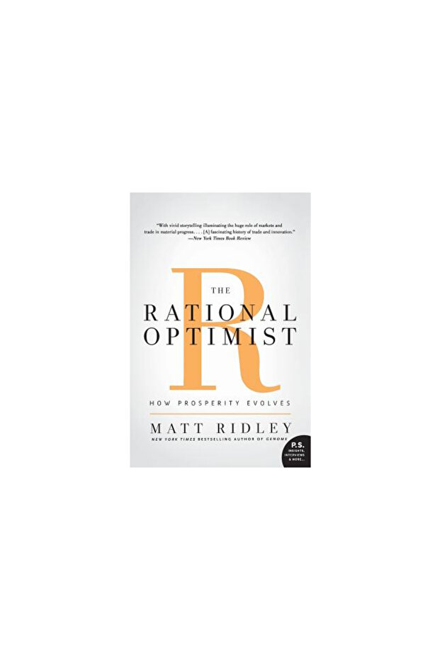 The Rational Optimist: How Prosperity Evolves - 1