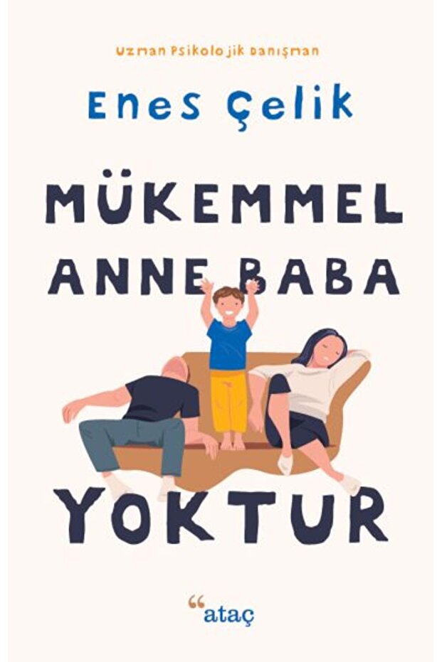 Mükemmel Anne Baba Yoktur