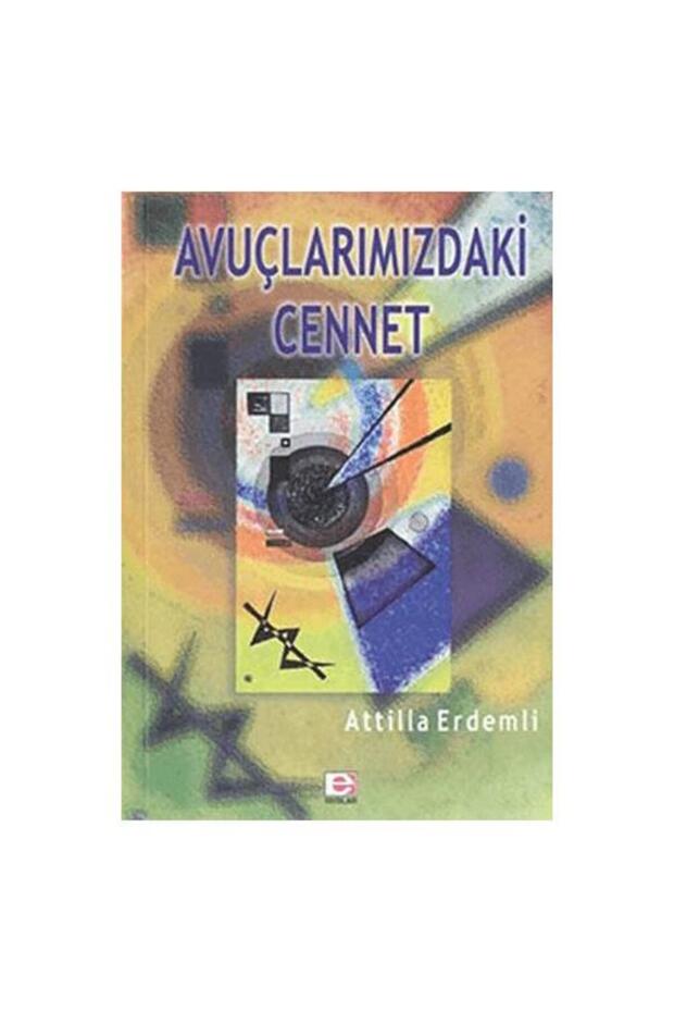 Avuçlarımızdaki Cennet