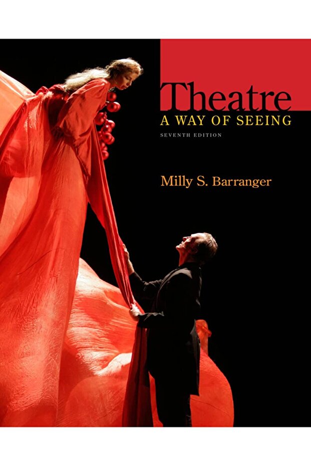 Theatre: A Way of Seeing