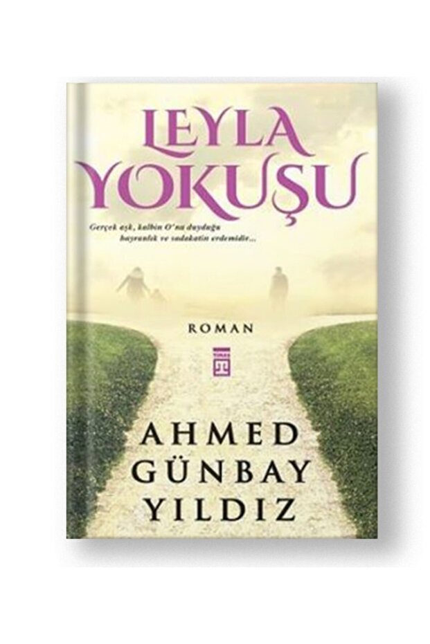 Leyla Yokuşu - Ahmed Günbay Yıldız -