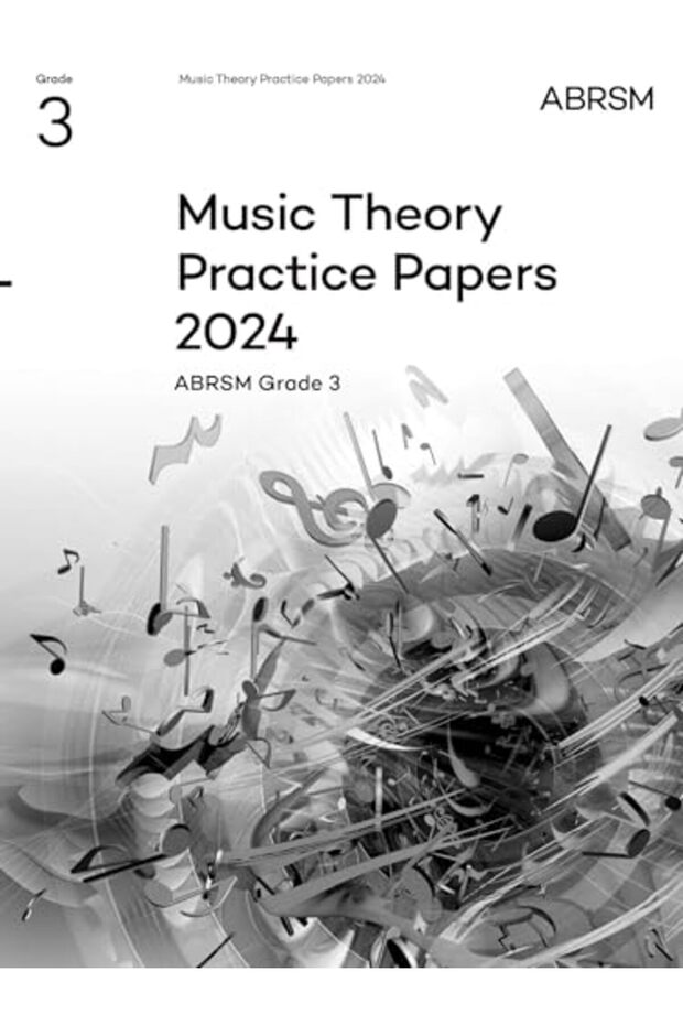 Music Theory Practice Papers 2024 Abrsm Grade 3