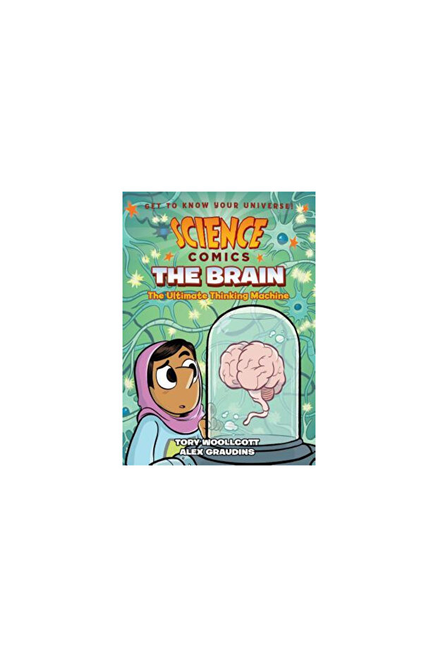 Science Comics: The Brain: The Ultimate Thinking Machine - 1