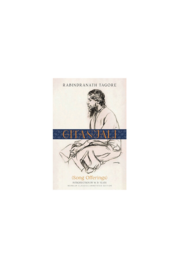 Gitanjali (Warbler Classics Annotated Edition) - 1