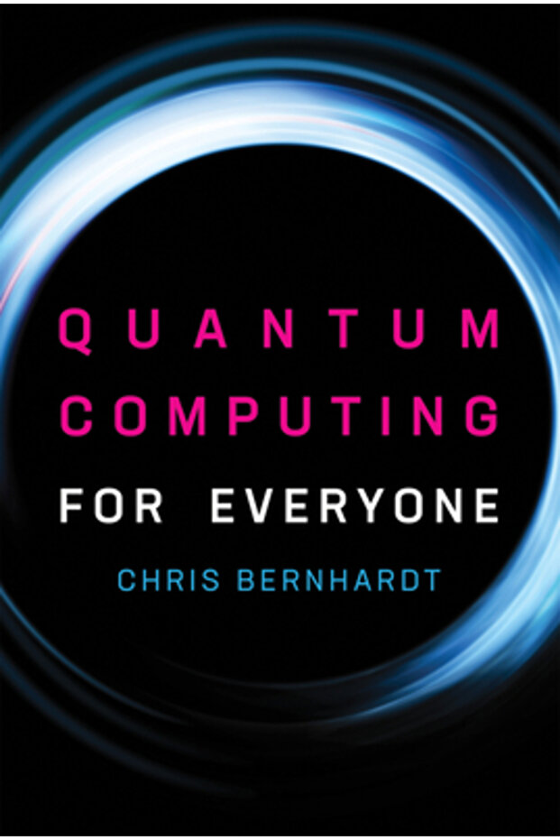 Quantum Computing for Everyone - 1