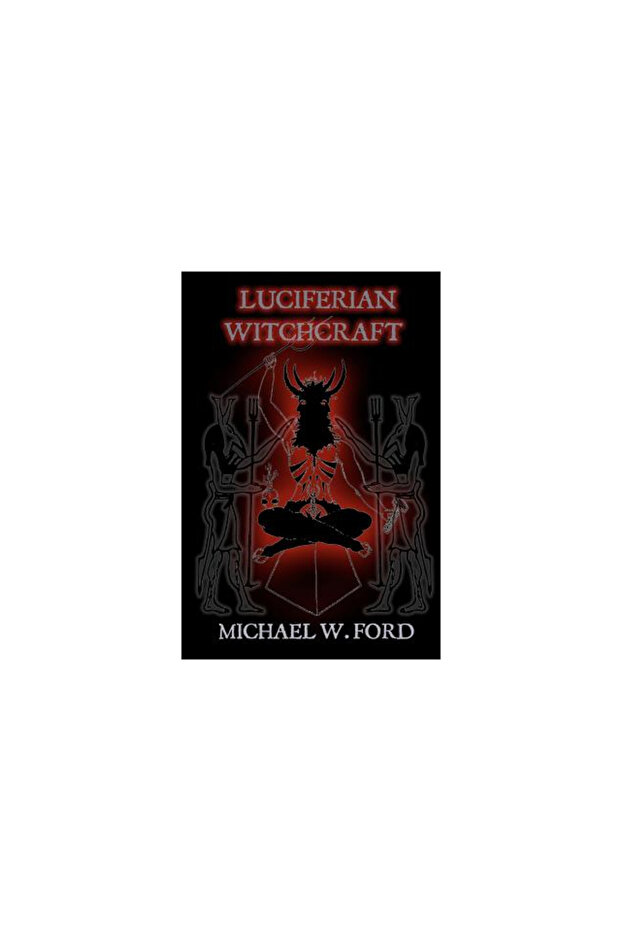 Luciferian Witchcraft - 1