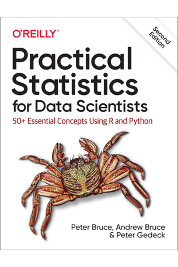Practical Statistics for Data Scientists: 50+ Essential Concepts Using R and Python - 1