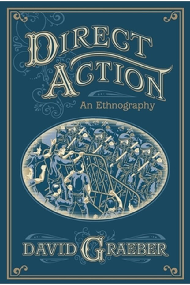 Direct Action: An Ethnography - 1
