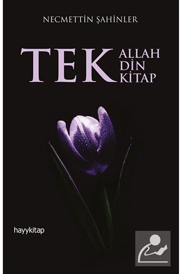 Tek Allah Tek Din Tek Kitap - 1