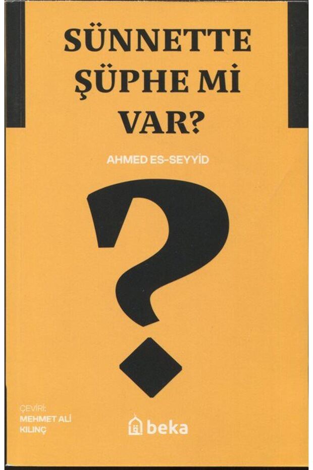 Sünnette Şüphe mi Var?