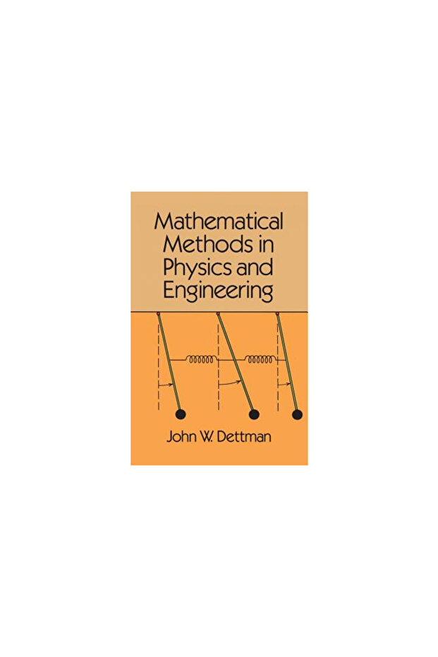 Mathematical Methods in Physics and Engineering - 1
