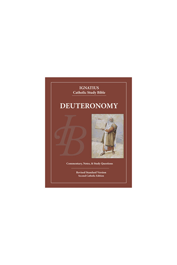 Deuteronomy: Ignatius Catholic Study Bible - 1