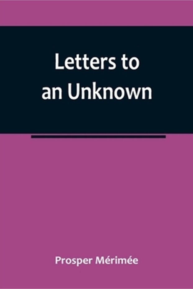 Letters to an Unknown - 1