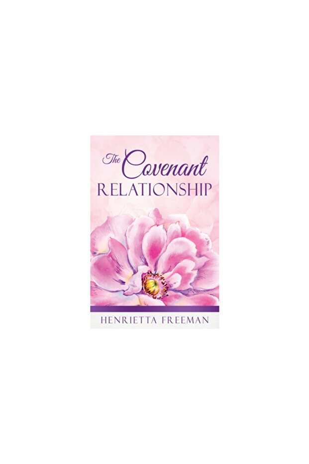 The Covenant Relationship - 1