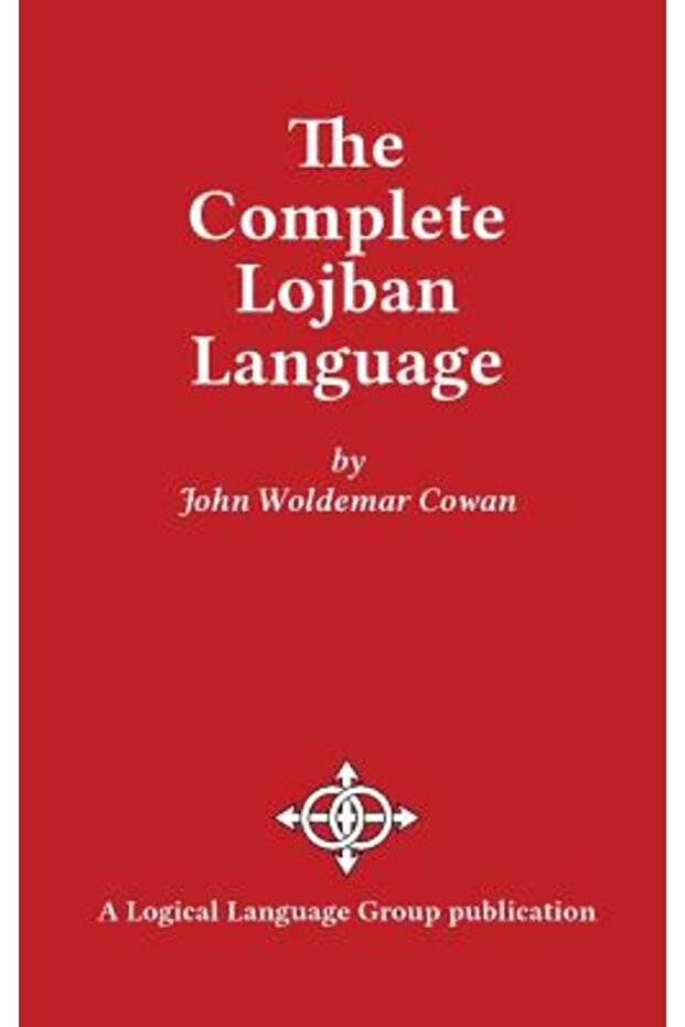 The Complete Lojban Language - 1