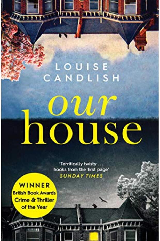 Our House Winner Of The Crime And Thriller Book Of The Year 2019