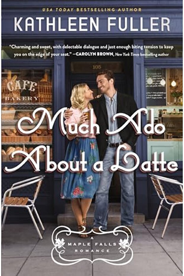 Much Ado About A Latte A Sweet Smalltown Romance With A Fun Enemiestolovers Couple