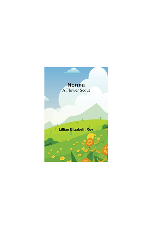 Norma: A Flower Scout - 1