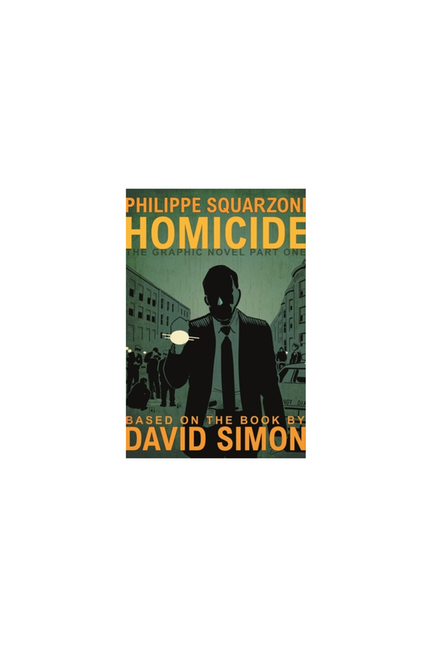 Homicide: The Graphic Novel, Part One
