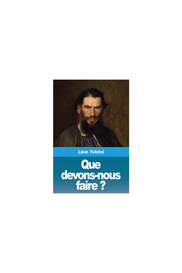 Que devons-nous faire ? - 1