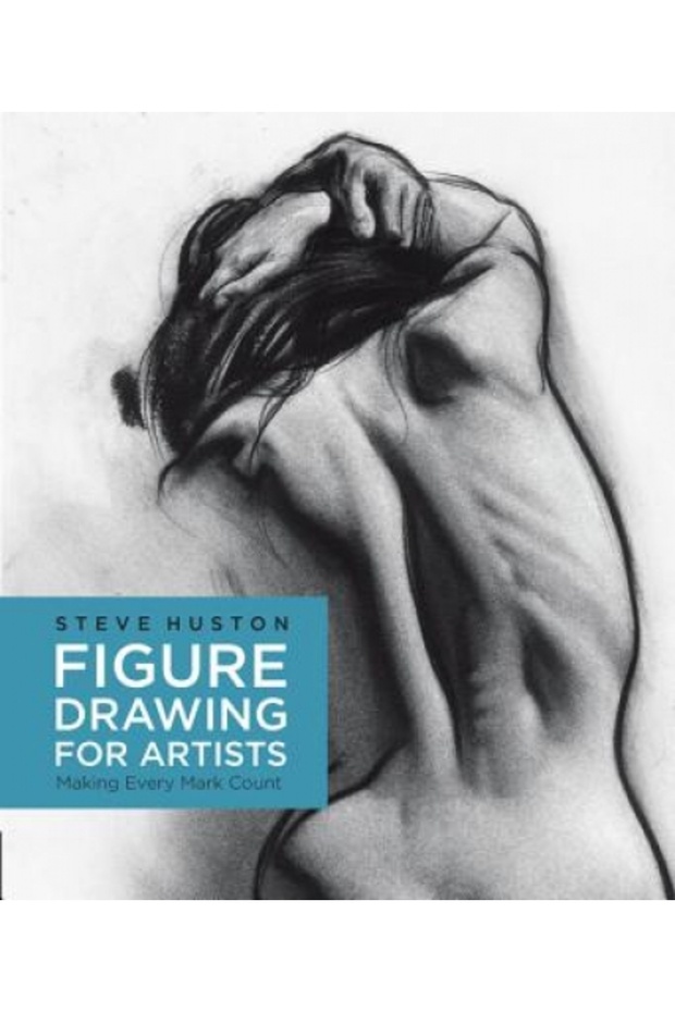 Figure Drawing for Artists: Making Every Mark Count