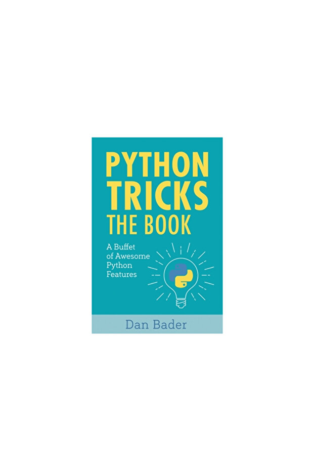 Python Tricks: A Buffet of Awesome Python Features - 1
