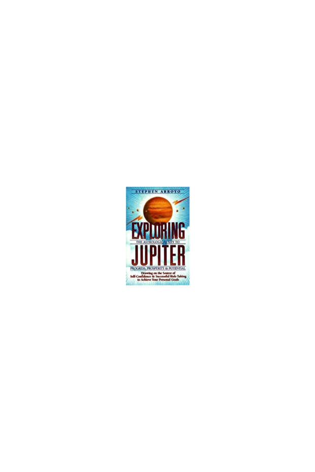 Exploring Jupiter: Astrological Key to Progress, Prosperity & Potential - 1