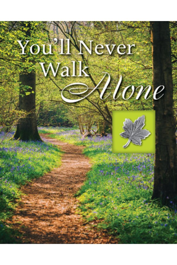 You'll Never Walk Alone