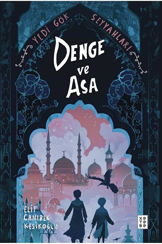 Denge ve Asa - Elif Canıbek Kesikoğlu - 1