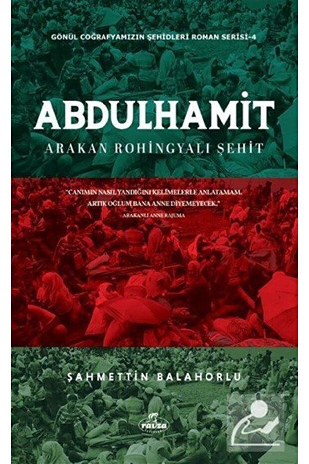 Abdülhamit Arakan Rohingyali Şehit & Gönül Coğrafyamızın Şehitleri